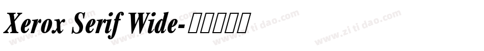 Xerox Serif Wide字体转换